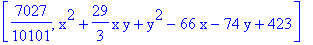 [7027/10101, x^2+29/3*x*y+y^2-66*x-74*y+423]